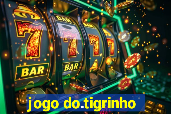 jogo do.tigrinho